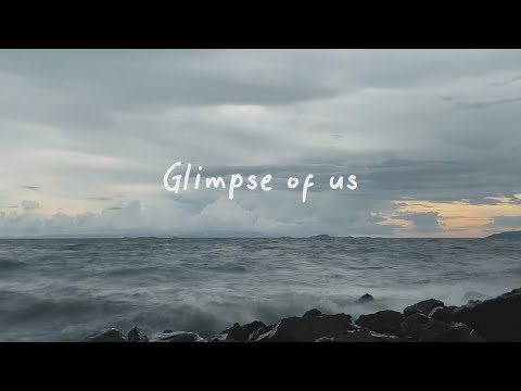 ESLM | Joji - Glimpse of Us
