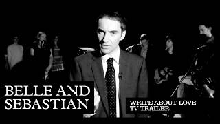 Belle and Sebastian - Write About Love (TV trailer)