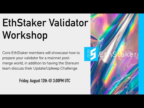 EthStaker Validator Workshop #3