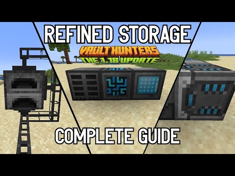 Refined Storage Tutorial Guide - Vault Hunters 1.18 Minecraft