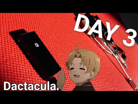 Dactacular Day 3 : Bigger really is Better
