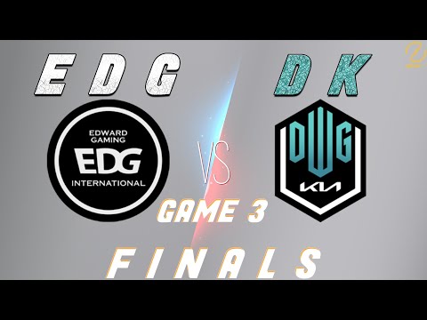EDG vs DK Game 3 | Worlds 2021 Finals | EDward Gaming vs DWG KIA
