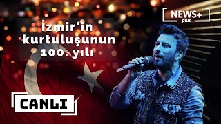 #CANLI İzmir’de TARKAN ile 100. yıl konseri