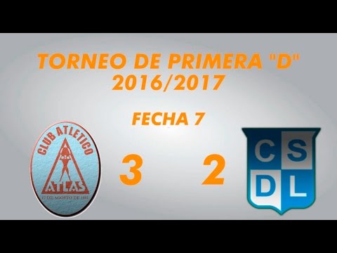 Primera "D" 2016/2017 - Fecha 7 - Atlas 3 Liniers 2
