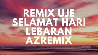 Selamat Hari Lebaran-Ustad Jefri Al Buchori(AzRemix)