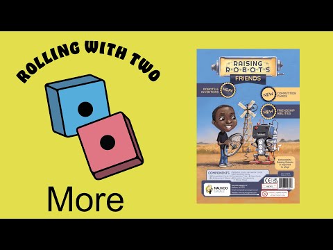  Rolling With More: Raising Robots: Friends