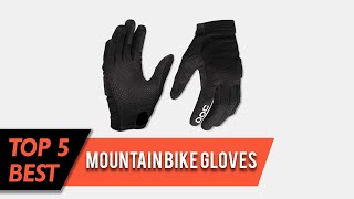 5 Best Mountain Bike Gloves | for Numb Hands, Carpal Tunnel, Sweaty Hands, Unisex | Review 2023