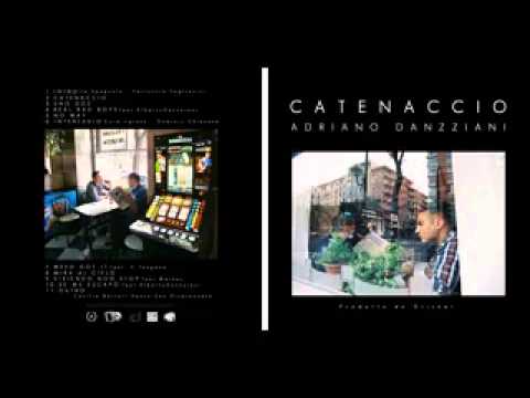 Adriano Danzziani - Catenaccio