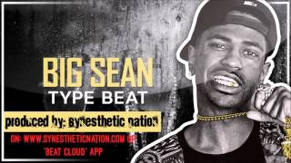 Big Sean Type Beat - Light It Up