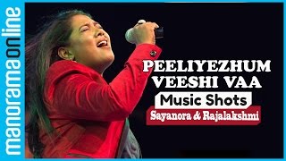 Peeliyezhum Veeshi Vaa (Cover) ft. Sayanora, Rajalakshmi