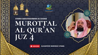 Download lagu MUROTTAL AL QUR'AN JUZ 4 SYEIKH SUDAIS mp3