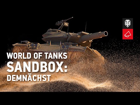 Sandbox 2021 in World of Tanks: HE-Granaten, Besatzung und Artillerie
