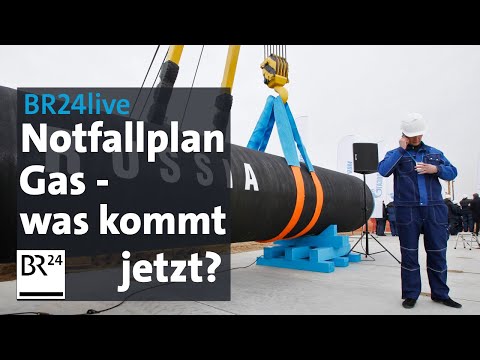 BR24live: Notfallplan Gas - was kommt jetzt? | BR24