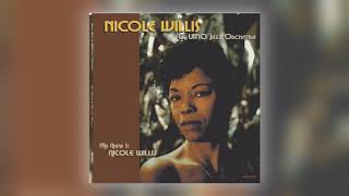 11 Nicole Willis & UMO Jazz Orchestra - Still Got a Way to Fall [Persephone Records]
