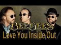 Bee Gees "Love You Inside Out" 