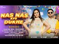 Nas Nas Kyu Dukhei Anjali Raghav Karan Chaudhary Kabir Singhora Sarita Yadav BrajBhasha Song