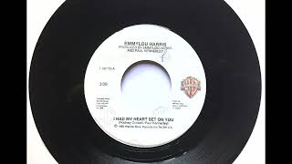 I Had My Heart Set On You , Emmylou Harris , 1986