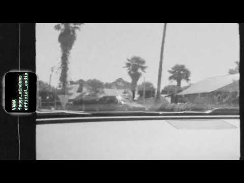 Vana - Foggy Windows (Official Audio)