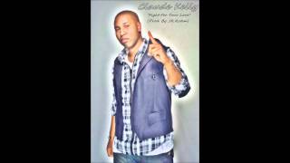 Claude Kelly - Fight For Your Love (Prod. By JR. Rotem) Exclusive 2011 HD with Lyrics