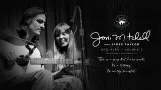 Joni Mitchell with James Taylor - You Can Close Your Eyes (Official Audio)