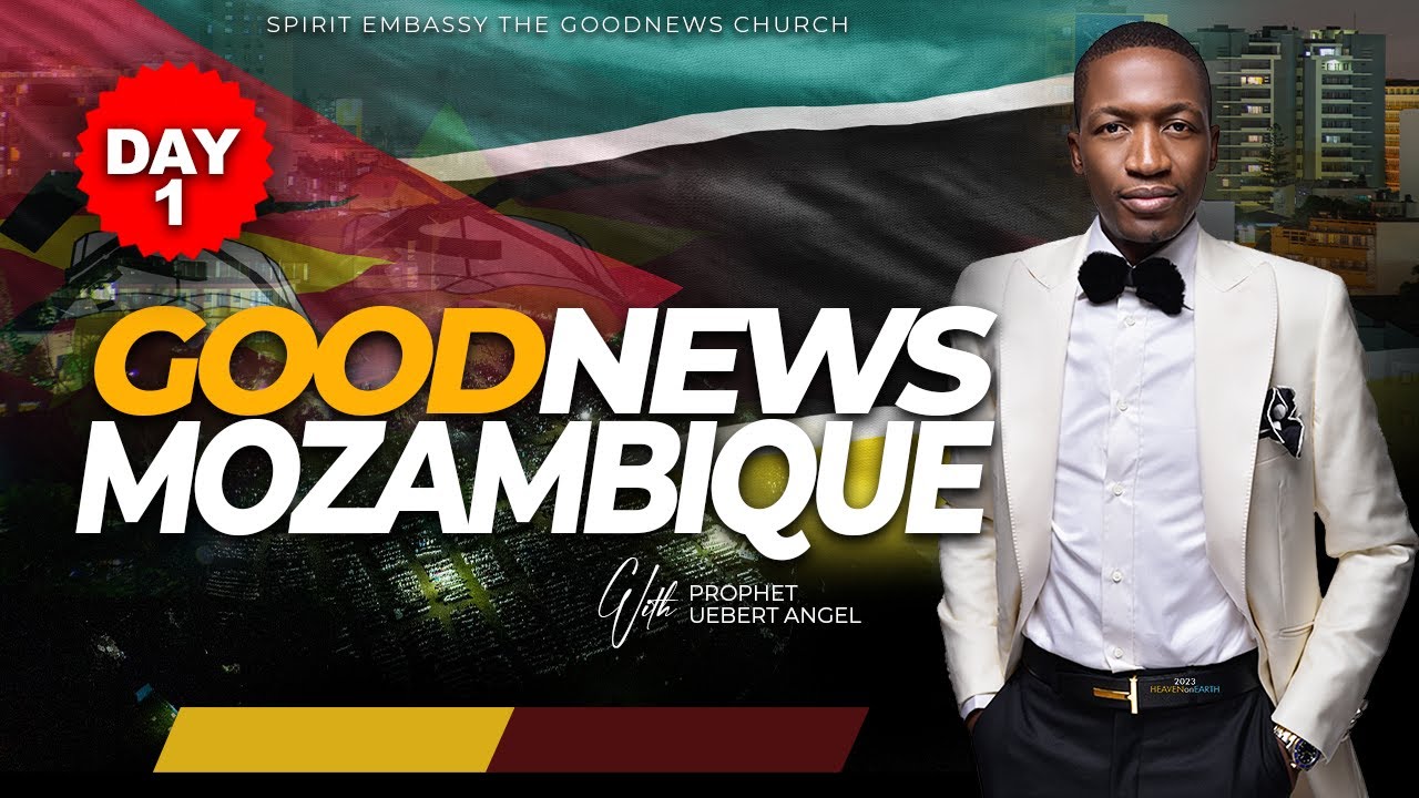 GoodNews Mozambique Day 1 | Prophet Uebert Angel