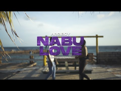 ArgiBoy - Nabu Love (Official Video)