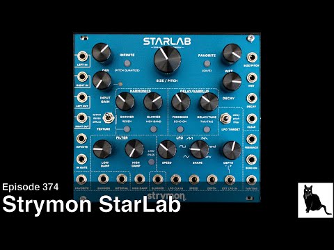 Strymon StarLab: A Detailed Demo and Tutorial