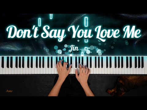 Don't Say You Love Me - Jin | Piano Cover with PIANO SHEET