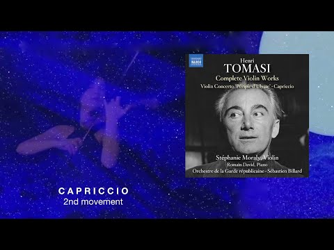 Henri Tomasi’s ‘Capriccio’ feat. violinist Stéphanie Moraly (world premiere recording)
