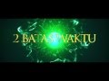 2 Batas Waktu - OST by Optimum Band