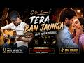 Tera Ban Jaunga Guitar Lesson For Beginners Akhil Sachdeva Tulsi Kumar Easy Guitar Chords