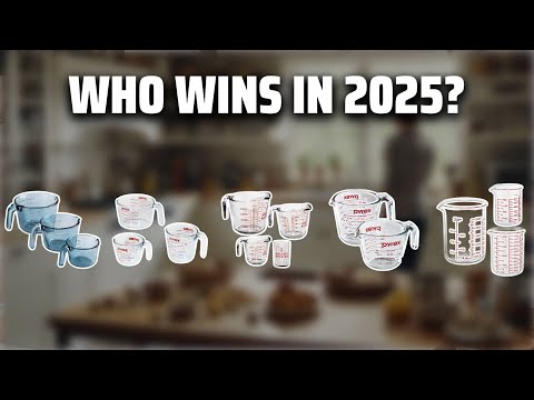 The Top 5 Best Glass Measuring Cups in 2025 - Must Watch Before Buying!