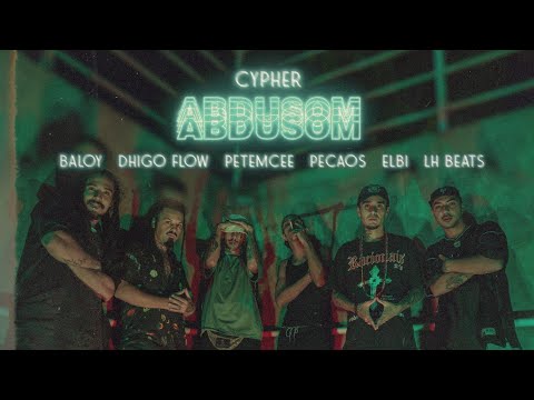 Elbi | Dhigo Flow | Pecaos | Pete Mcee | Baloy (Prod. LH nos Beats) Cypher ABDUSOM