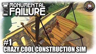 Monumental Failure | First Look | Construction Simulator | Let's Play Monumental Failure Gameplay