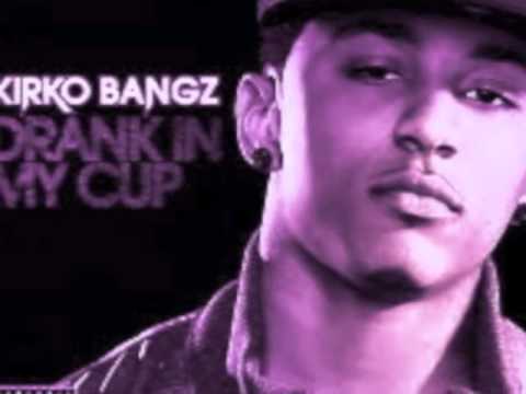 Kirko bangz - Drank In My Cup (Screwed & Chopped by Slim K)