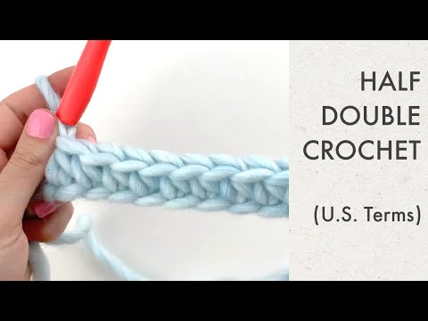 Half Double Crochet Tutorial for Beginners