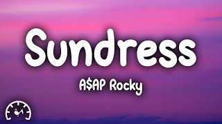 A$AP Rocky - Sundress (Lyrics)