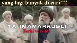 Download lagu ya imamarrusli (Turki) Clip Version mp3