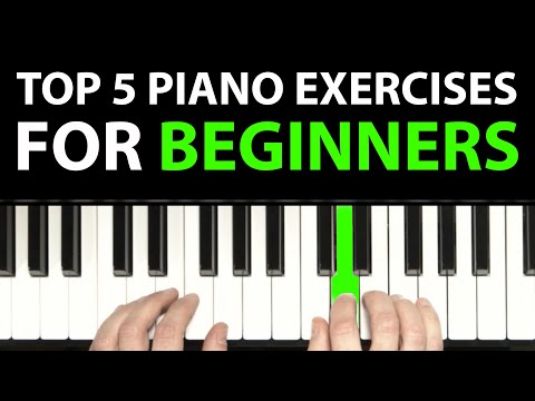 The TOP 5 Piano Exercises For Beginners