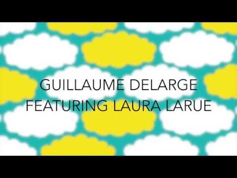 Guillaume Delarge Ft. Laura LaRue - Lost In Heaven (Boni Remix)