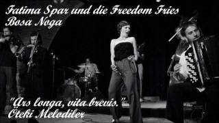 Fatima Spar und die Freedom Fries - Bosa Noga