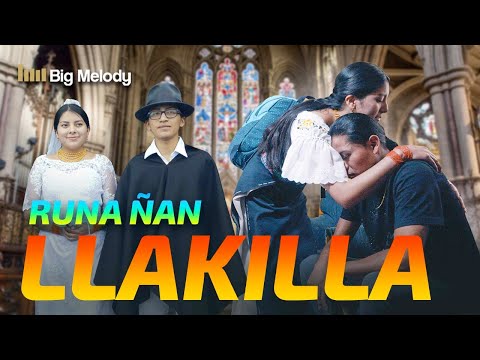 🔥LLAKILLA// RUNA ÑAN(Video 4k)🔥