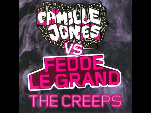 Camille Jones, Fedde Le Grand - The Creeps (Radio Edit)