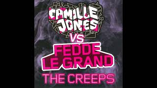 Camille Jones, Fedde Le Grand - The Creeps (Radio Edit)