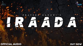 Download lagu Iraada - Prateek Gandhi | Audio mp3 Download lagu Iraada - Prateek Gandhi | Audio mp3
