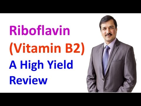 Riboflavin Vitamin B2 - High Yield Review