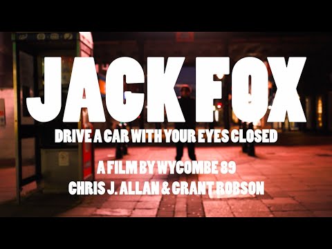 Jack Fox - Drive A Car With Your Eyes Closed [Official Music Video] by Wycombe 89 Media