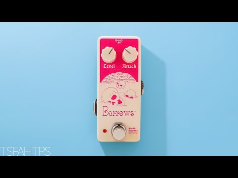 HUGE and NASTY...and tiny - EarthQuaker Devices Barrows Fuzz Attacker