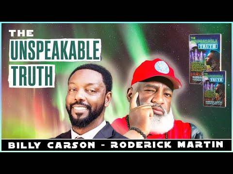 UNSPEAKABLE TRUTH the Black UFO Dilema by Roderick Martin and Billy Carson