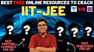 Best FREE YouTube Channels + Platforms, you must follow to crack IIT-JEE || Arindam Roychoudhury 🔥
